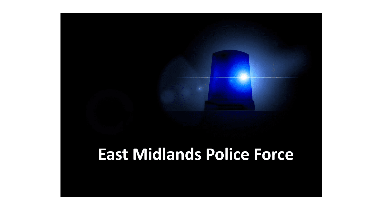 East midlands police force